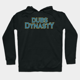 Dubs Dynasty! Hoodie